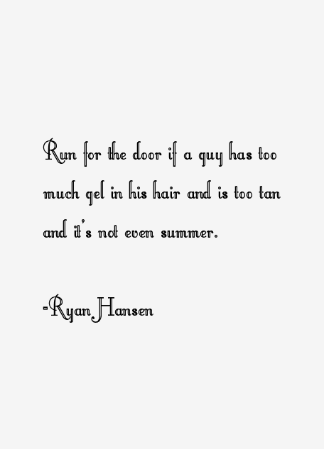 Ryan Hansen Quotes