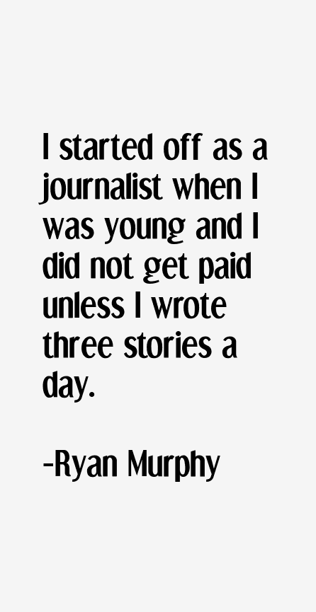 Ryan Murphy Quotes