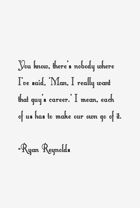 Ryan Reynolds Quotes