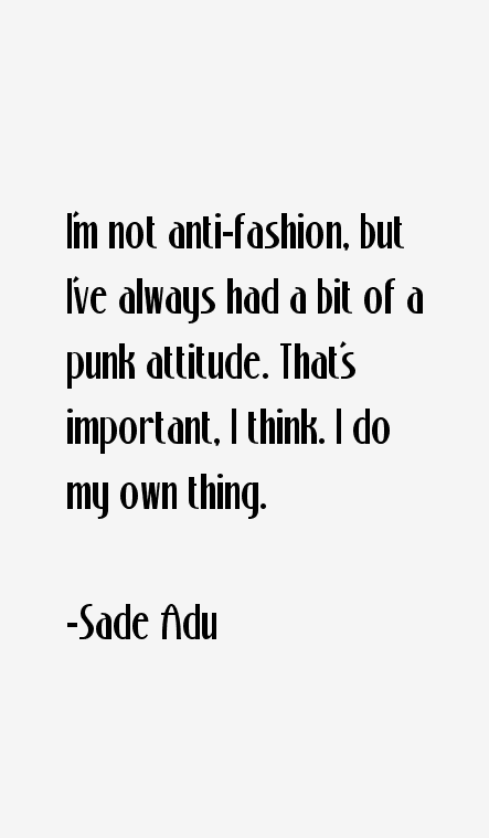 Sade Adu Quotes