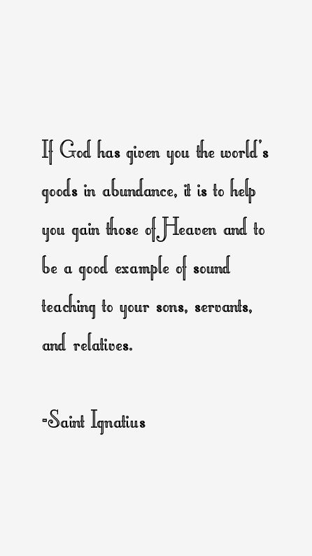 Saint Ignatius Quotes