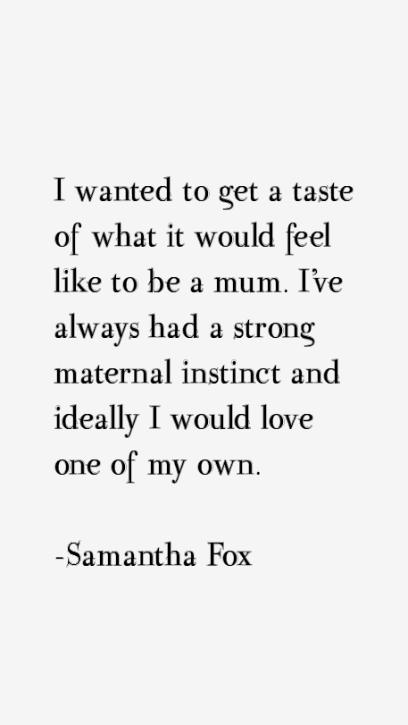Samantha Fox Quotes