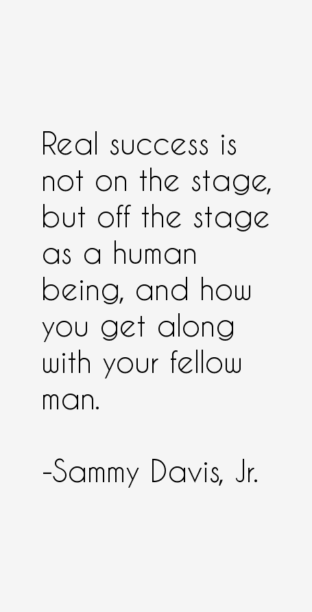Sammy Davis, Jr. Quotes