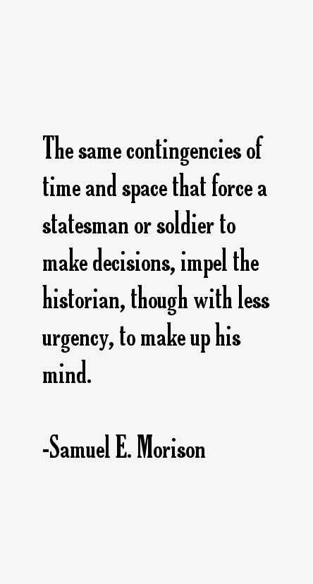 Samuel E. Morison Quotes