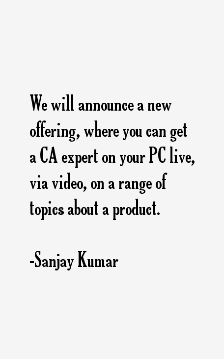 Sanjay Kumar Quotes