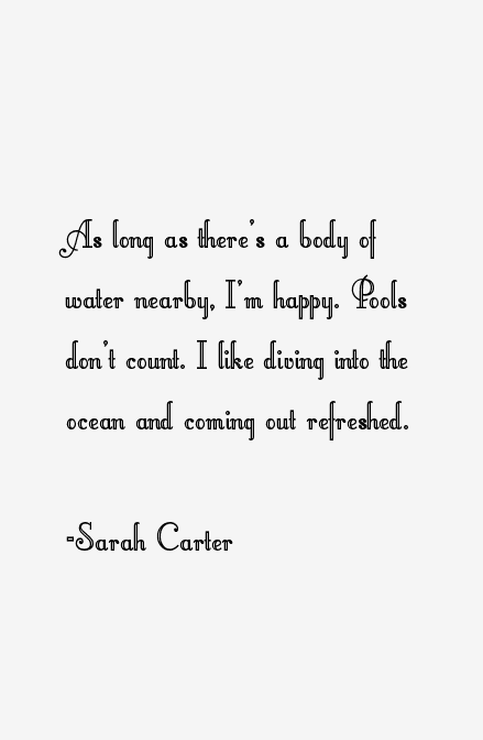 Sarah Carter Quotes