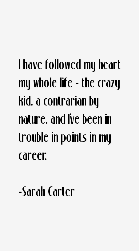 Sarah Carter Quotes
