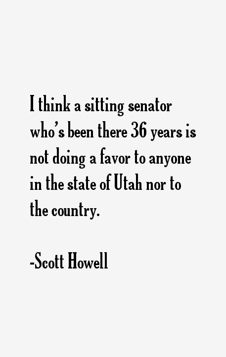Scott Howell Quotes