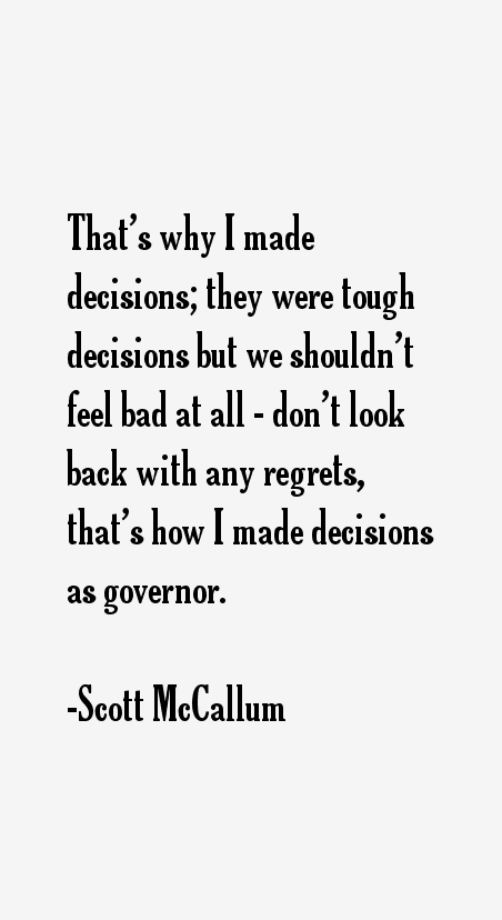 Scott McCallum Quotes