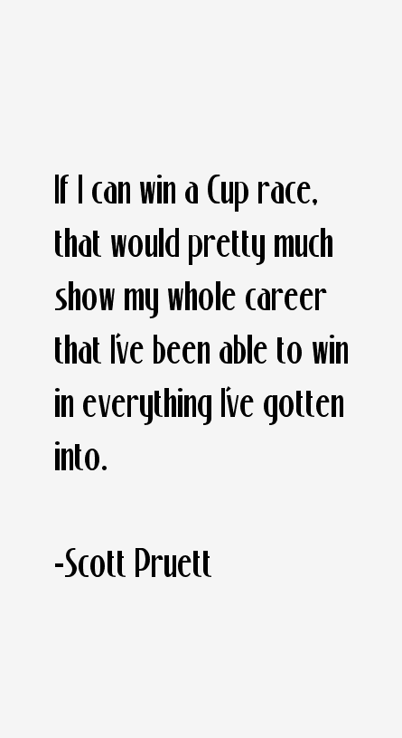 Scott Pruett Quotes