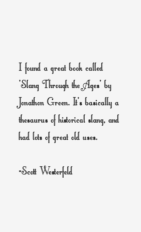 Scott Westerfeld Quotes
