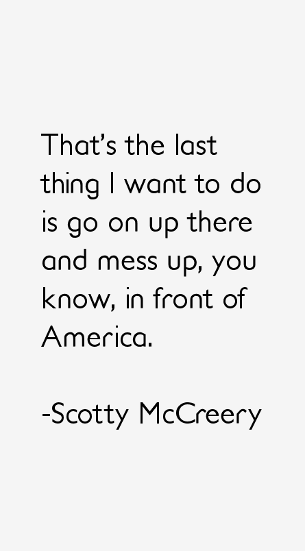 Scotty McCreery Quotes