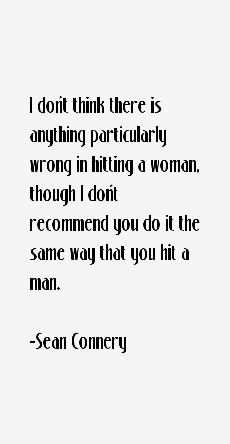 Sean Connery Quotes