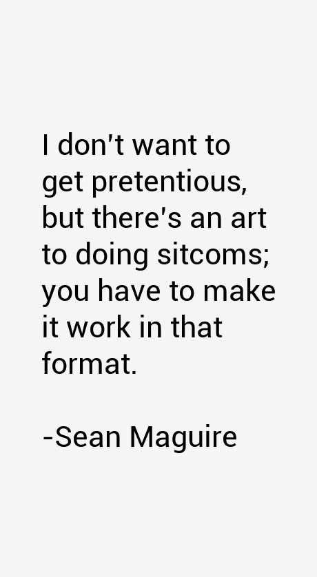 Sean Maguire Quotes