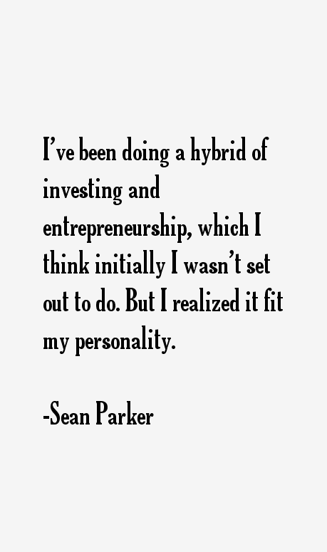 Sean Parker Quotes