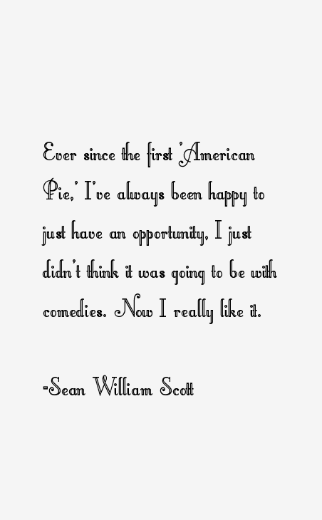 Sean William Scott Quotes