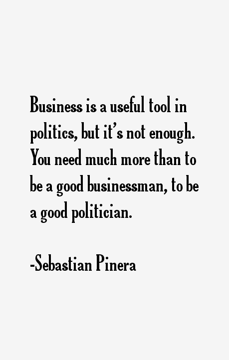Sebastian Pinera Quotes