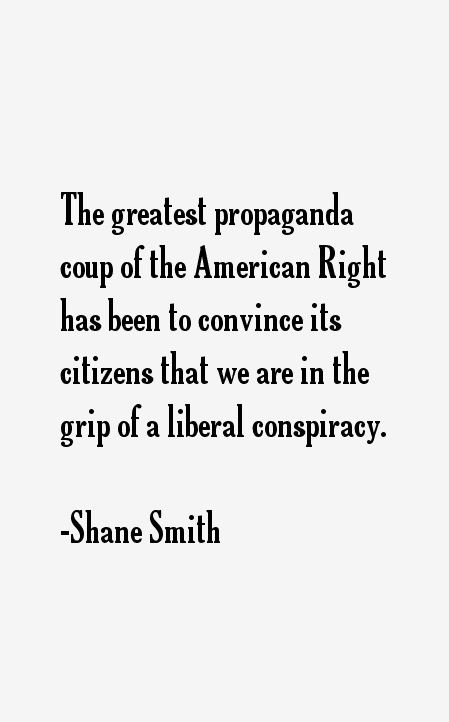 Shane Smith Quotes
