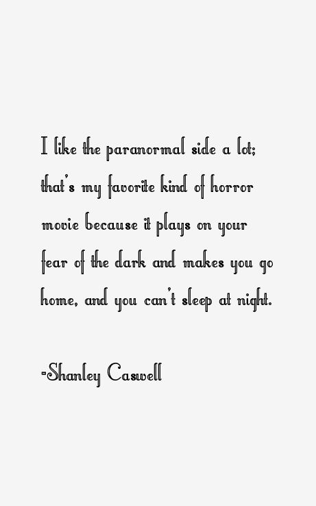 Shanley Caswell Quotes