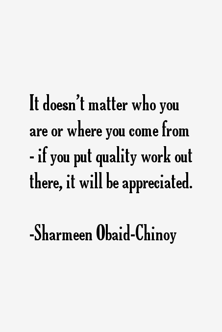 Sharmeen Obaid-Chinoy Quotes