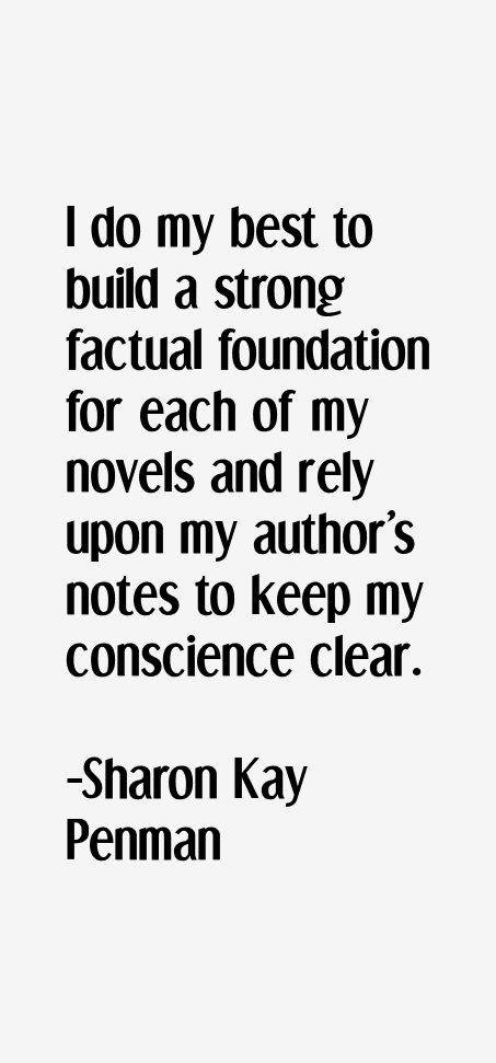 Sharon Kay Penman Quotes