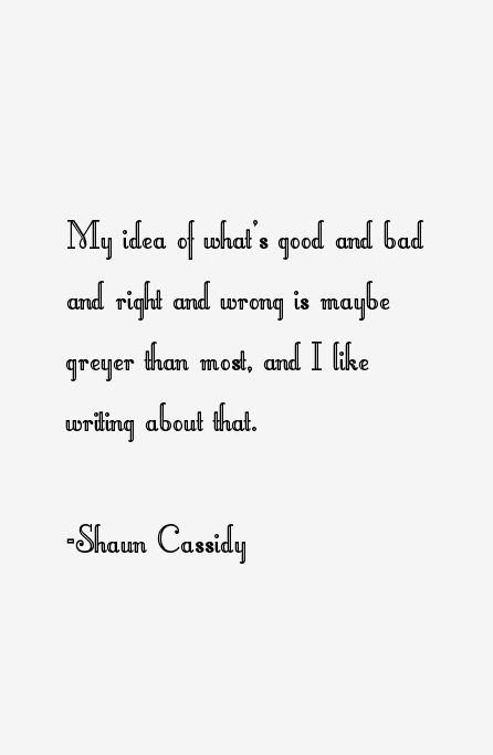 Shaun Cassidy Quotes