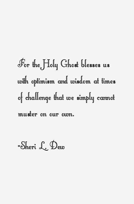 Sheri L. Dew Quotes