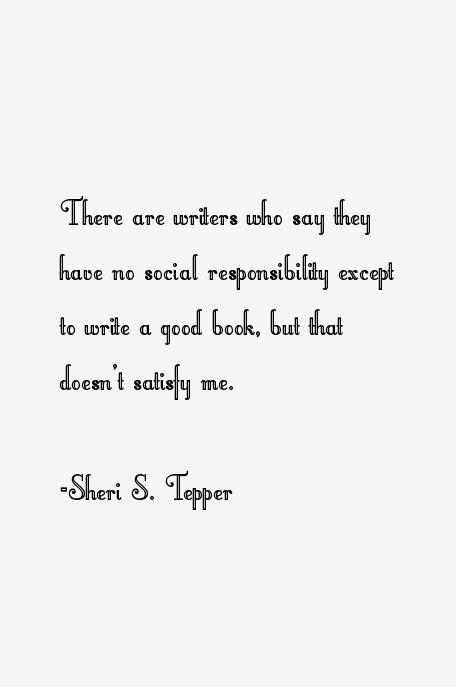 Sheri S. Tepper Quotes