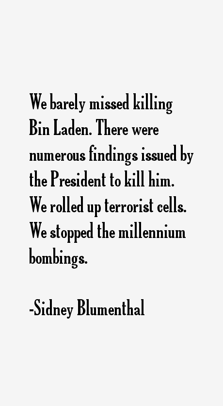 Sidney Blumenthal Quotes