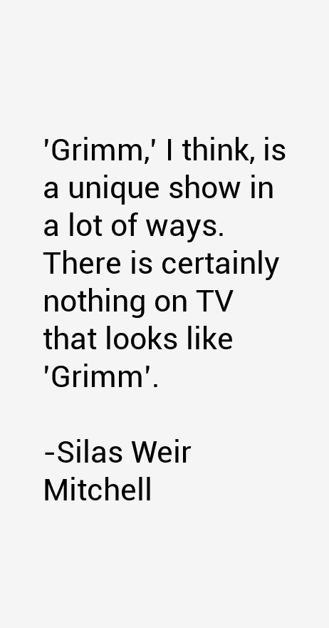 Silas Weir Mitchell Quotes