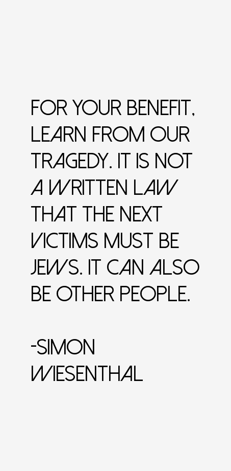 Simon Wiesenthal Quotes