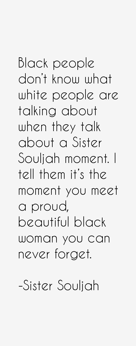 Sister Souljah Quotes