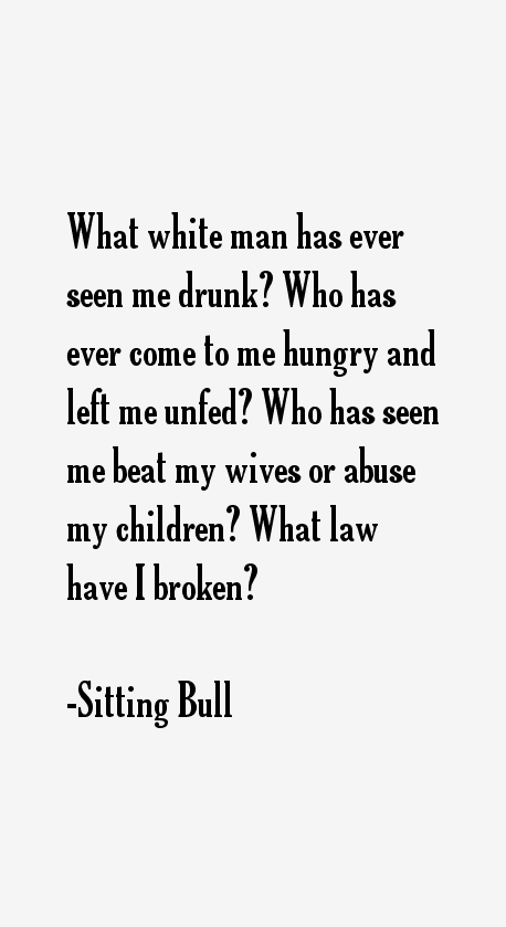 Sitting Bull Quotes