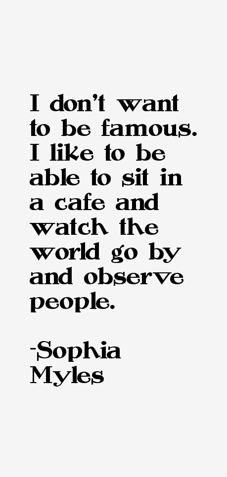Sophia Myles Quotes