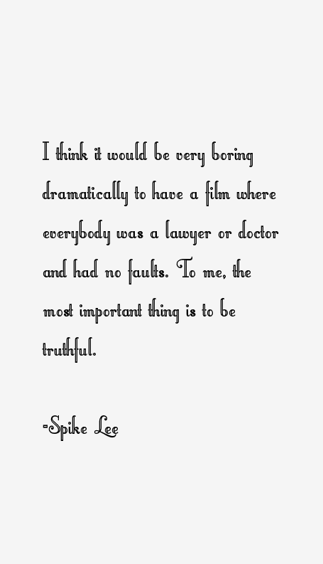 Spike Lee Quotes