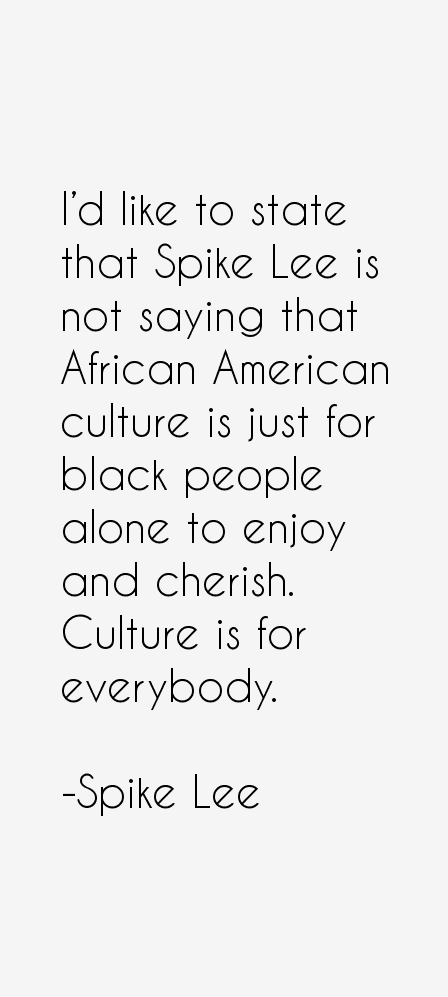 Spike Lee Quotes