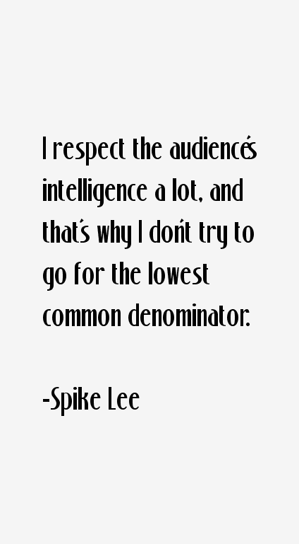 Spike Lee Quotes