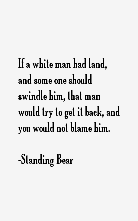 Standing Bear Quotes