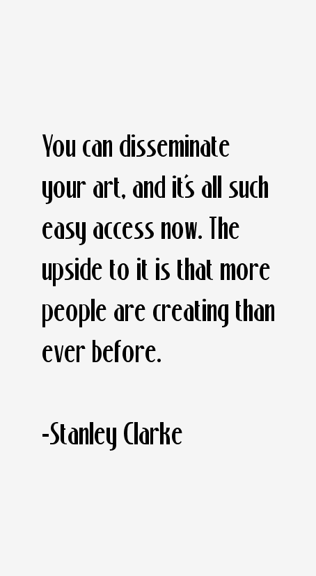 Stanley Clarke Quotes