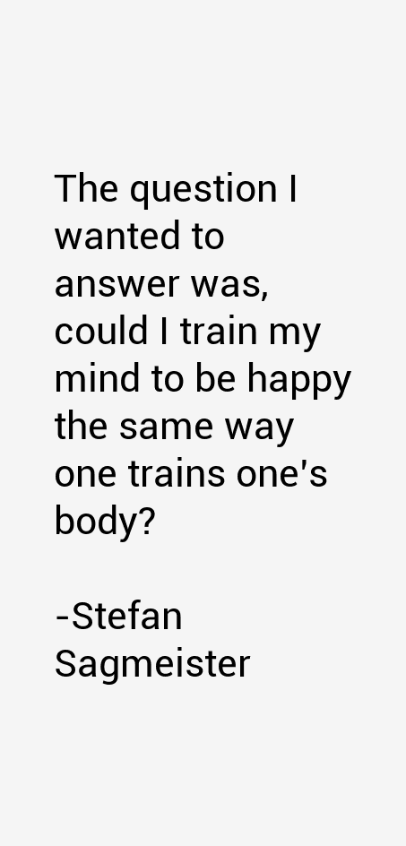 Stefan Sagmeister Quotes