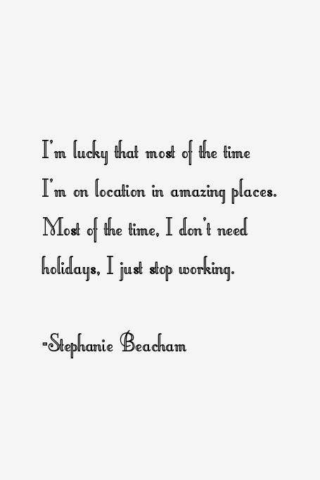 Stephanie Beacham Quotes