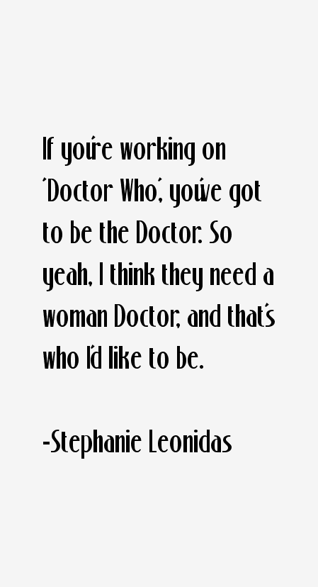 Stephanie Leonidas Quotes