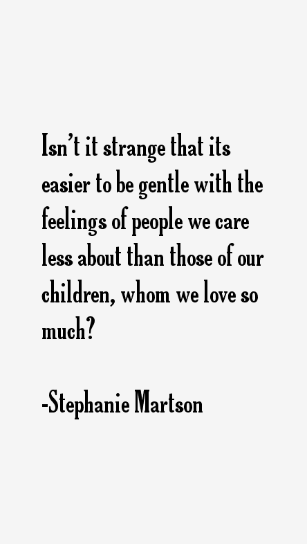 Stephanie Martson Quotes