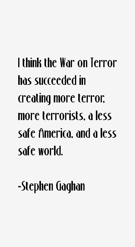 Stephen Gaghan Quotes