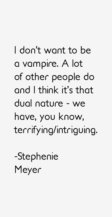 Stephenie Meyer Quotes