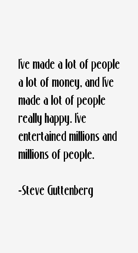 Steve Guttenberg Quotes