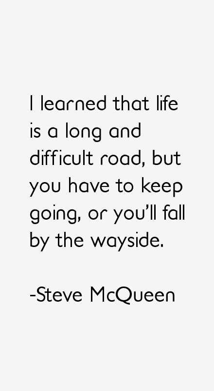 Steve McQueen Quotes