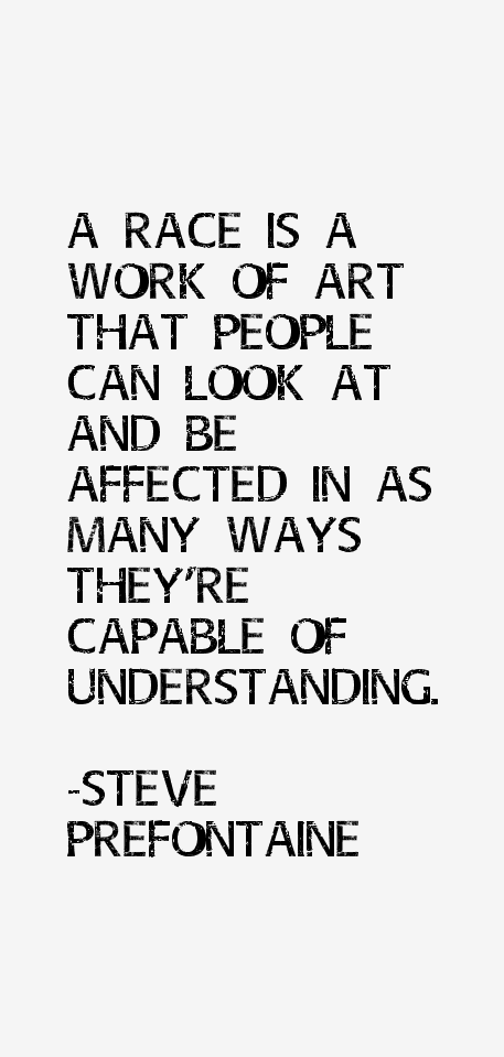 Steve Prefontaine Quotes