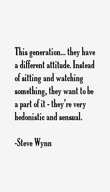 Steve Wynn Quotes