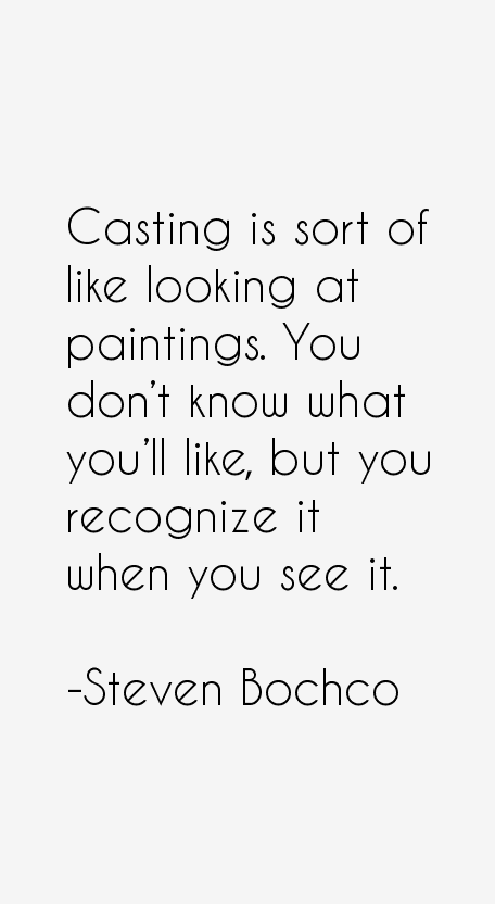 Steven Bochco Quotes